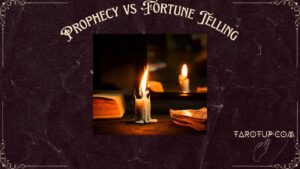 Prophecy vs Fortune Telling: Unraveling the Mysteries of the Future Featured Image